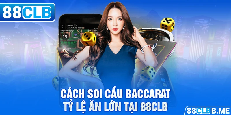 cách soi cầu baccarat