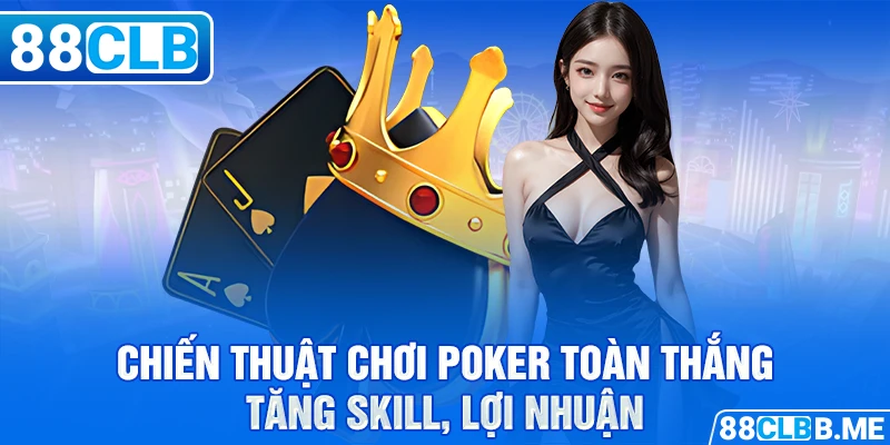 chiến thuật chơi poker toàn thắng