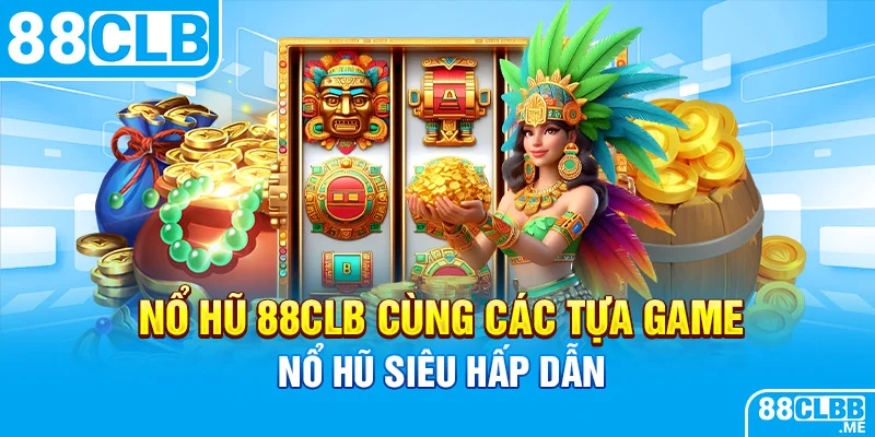 Một số biến thể của Nổ Hũ 88CLB