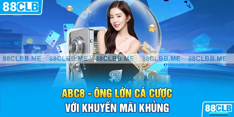 ABC8 - ông lớn cá cược với khuyến mãi khủng