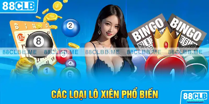 Các loại lô xiên phổ biến