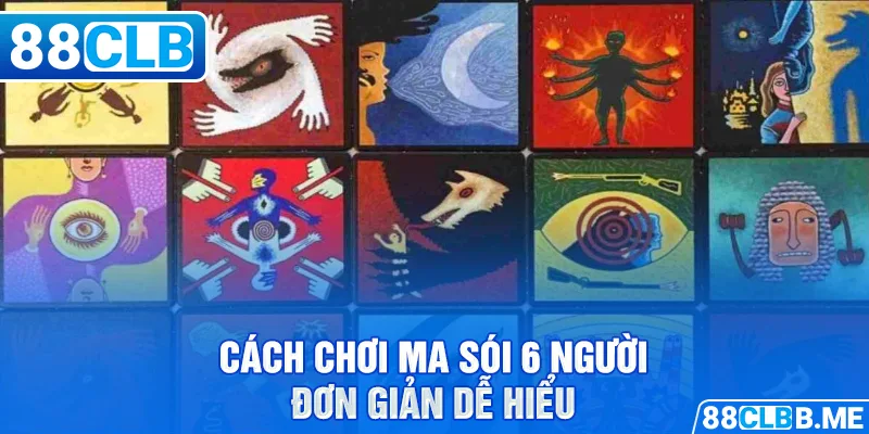 cách chơi ma sói 6 người đơn giản