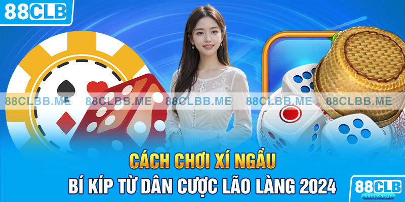 cách chơi xí ngầu