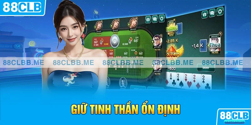 Giữ tinh thần ổn định 