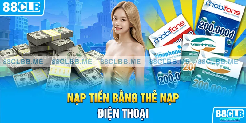 Nạp tiền bằng thẻ nạp điện thoại