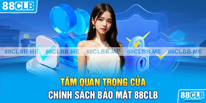 Hệ thống chính sách về bảo mật an toàn, quan trọng