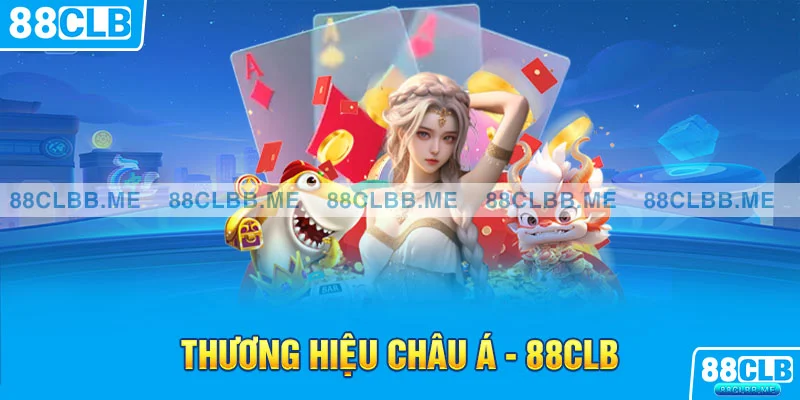 Thương hiệu châu Á - 88CLB