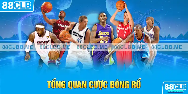 Tổng quan cược bóng rổ